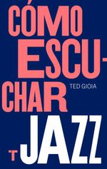 bw-coacutemo-escuchar-jazz-turner-9788417866860