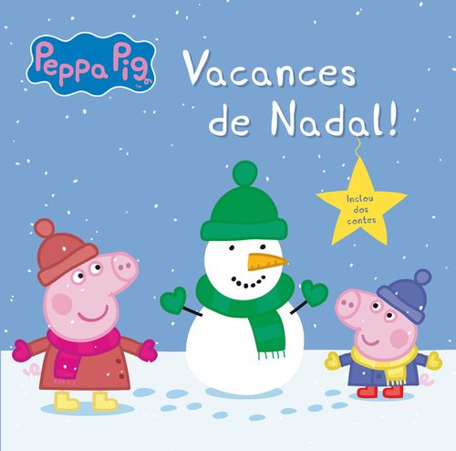 Vacances de Nadal Un conte de La Porqueta Pepa