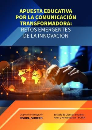 Apuesta educativa por la comunicación transformadora