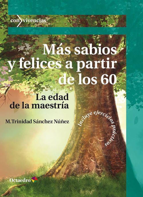 MAS SABIOS Y FELICES A PARTIR DE LOS 60