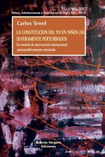 bw-la-constitucioacuten-del-yo-en-nintildeosas-severamente-perturbados-ricardo-vergara-9789878984605