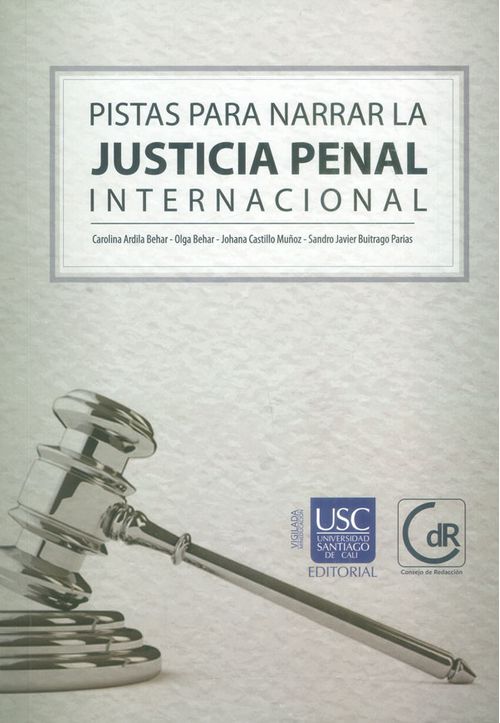 Pistas para narrar la justicia penal internacional