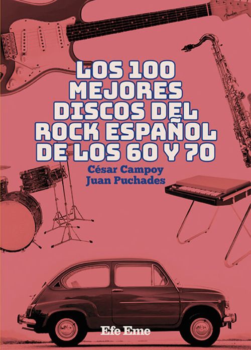LOS 100 MEJORES DISCOS DEL ROCK ESPANOL DE LOS 60 Y 70
