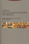 Vidas de los santos Padres de Merida