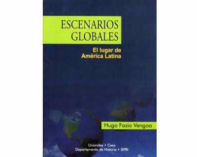 Escenarios globales El lugar de América Latina