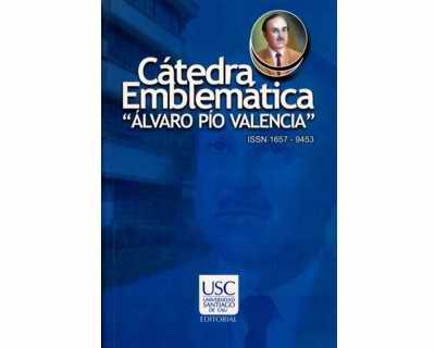 Cátedra emblemática “Álvaro Pío Valencia”
