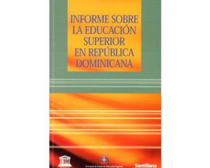 Informe sobre la Educación Superior en República Dominicana
