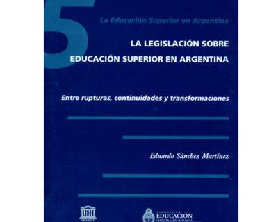 Argentina La legislación sobre Educación Superior Informe No 5
