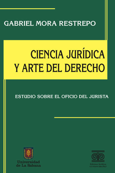 Ciencia Jurídica y Arte del Derecho Estudio sobre el oficio del jurista