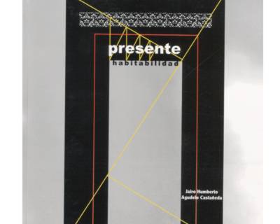 Presente Habitabilidad del espacio arquitectónico
