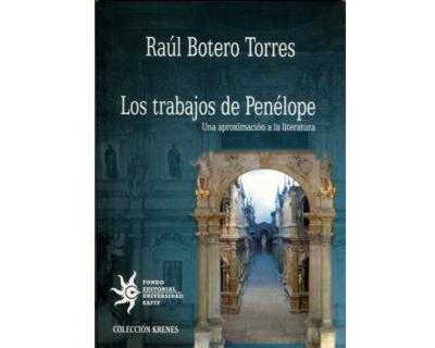 Los trabajos de Penélope Una aproximación a la literatura