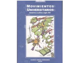 Movimientos Universitarios. América Latina siglo XX