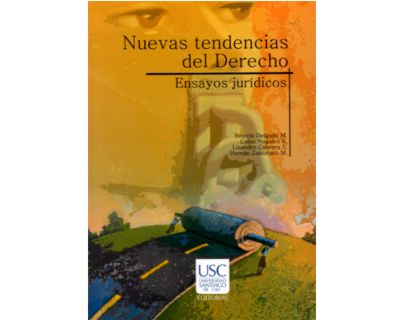 Nuevas tendencias del Derecho Ensayos jurídicos