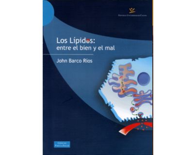 Los Lípidos entre el bien y el mal