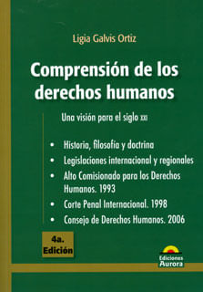 Comprensión de los derechos humanos Una visión para el siglo XXI