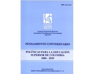 Políticas para la Educación Superior de Colombia 2006 - 2010