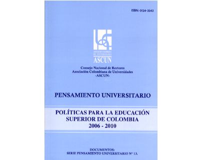 Políticas para la Educación Superior de Colombia 2006  2010