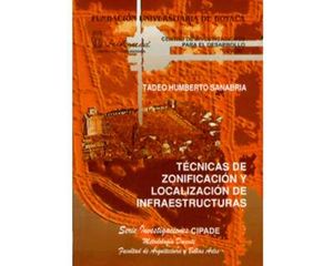 Técnicas de zonificación y localización de infraestructuras