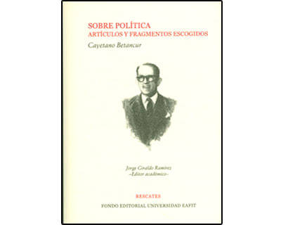 Sobre política Artículos y fragmentos escogidos