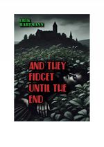 bw-and-they-fidget-until-the-end-epubli-9783818743567