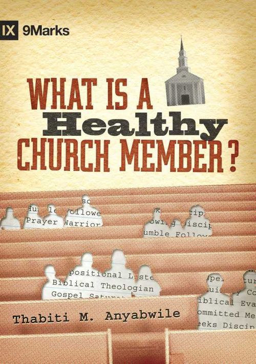 What Is a Healthy Church Member