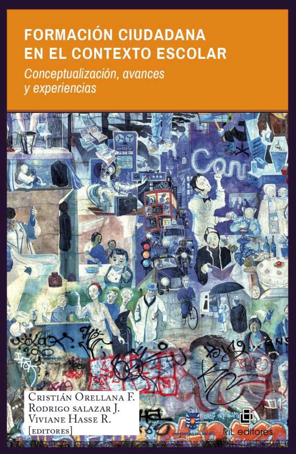 bw-formacioacuten-ciudadana-en-el-contexto-escolar-conceptualizacioacuten-avances-y-experiencias-ril-editores-9789560106414