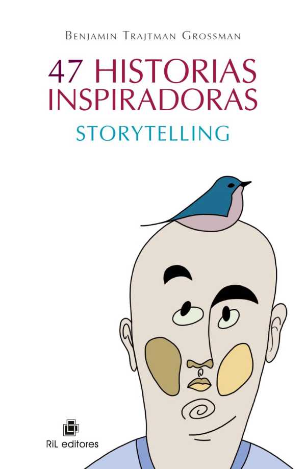 bw-47-historias-inspiradoras-storytelling-ril-editores-9789560106339