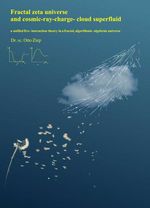 bw-fractal-zeta-universe-and-cosmicraychargecloud-superfluid-epubli-9783818722982