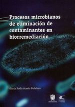 bw-procesos-microbianos-de-eliminacioacuten-de-contaminantes-en-biorremediacioacuten-universidad-distrital-francisco-jos-de-caldas-9789587874396