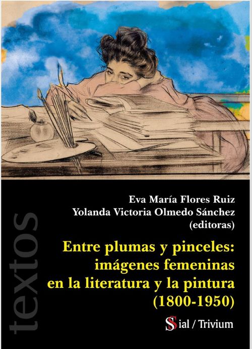 ENTRE PLUMAS Y PINCELES Imagenes femeninas en la literatura