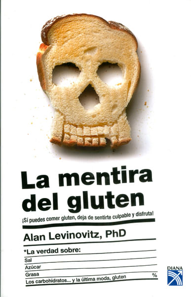 La mentira del gluten