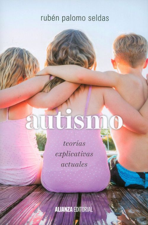 Autismo teorías explicativas actuales