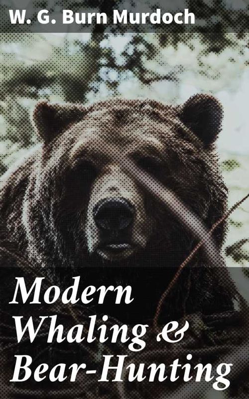 Modern Whaling BearHunting
