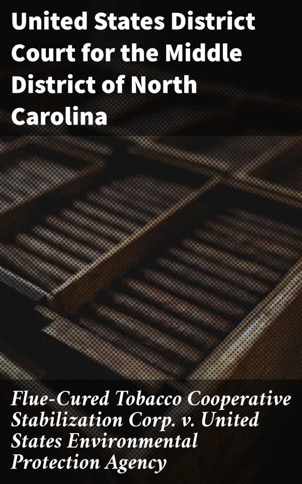 bw-fluecured-tobacco-cooperative-stabilization-corp-v-united-states-environmental-protection-agency-good-press-4064066061104