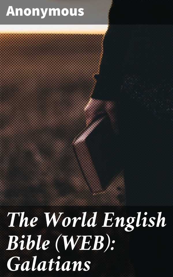 bw-the-world-english-bible-web-galatians-good-press-4064066091460