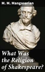 bw-what-was-the-religion-of-shakespeare-good-press-4064066097424