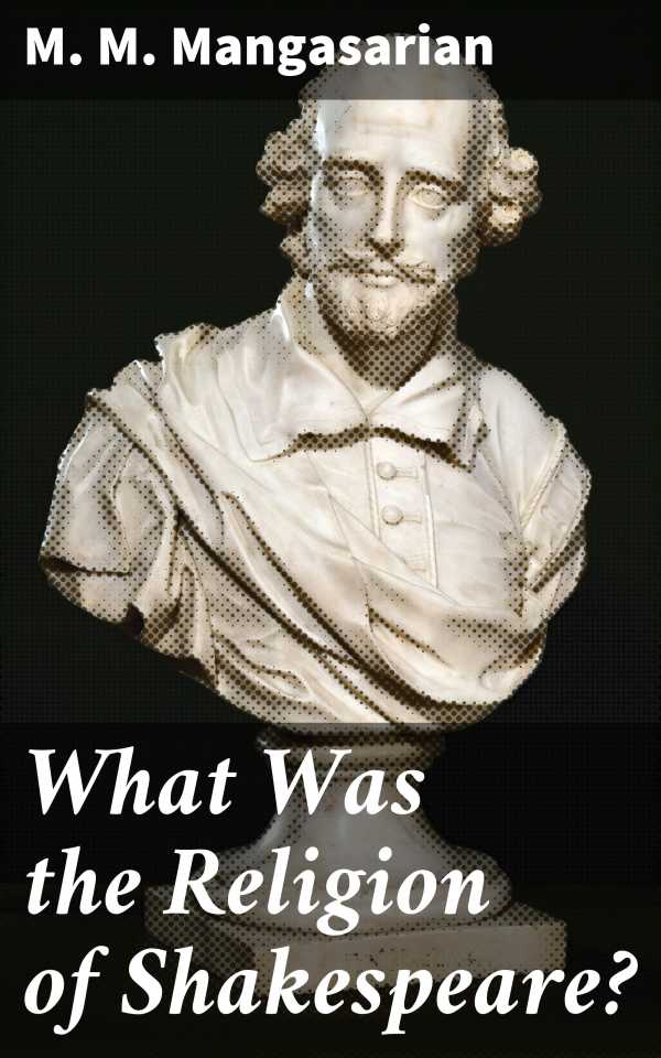 bw-what-was-the-religion-of-shakespeare-good-press-4064066097424