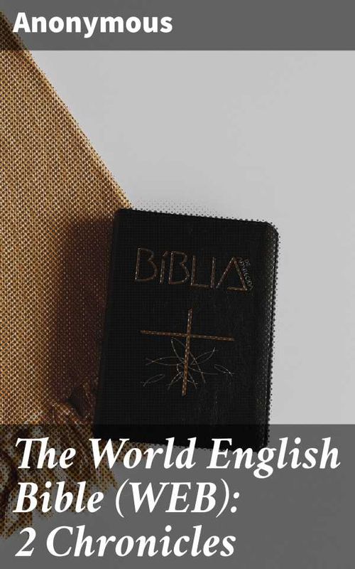 The World English Bible WEB 2 Chronicles