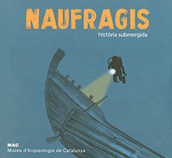 NAUFRAGIS HISTORIA SUBMERGIDA