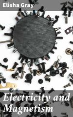 bw-electricity-and-magnetism-good-press-4057664637796
