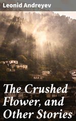 bw-the-crushed-flower-and-other-stories-good-press-4057664633262