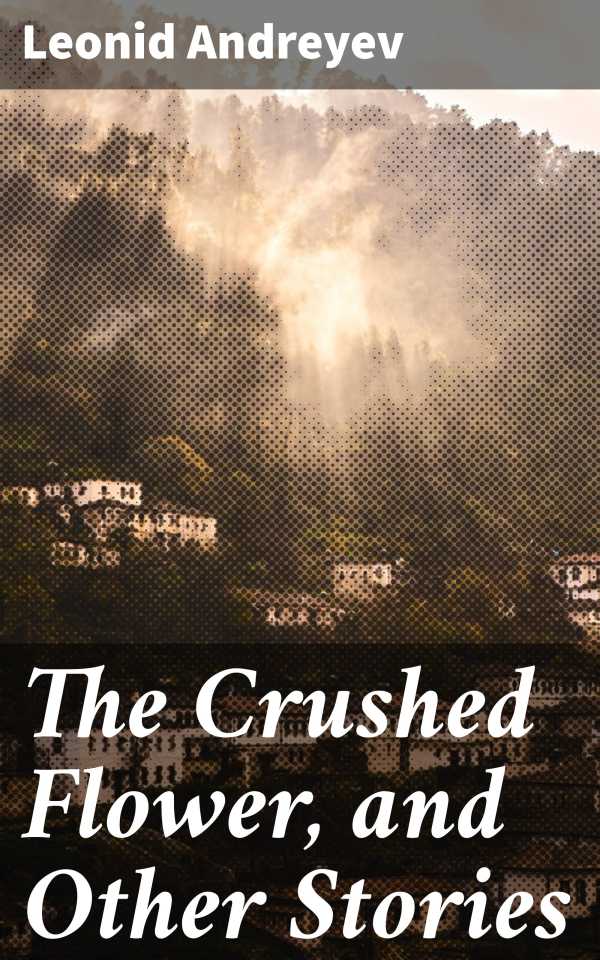 bw-the-crushed-flower-and-other-stories-good-press-4057664633262