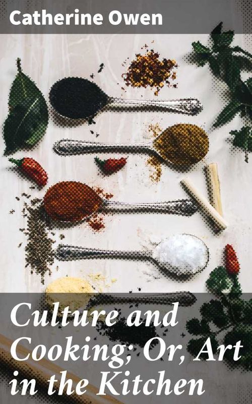 Culture and Cooking Or Art in the Kitchen