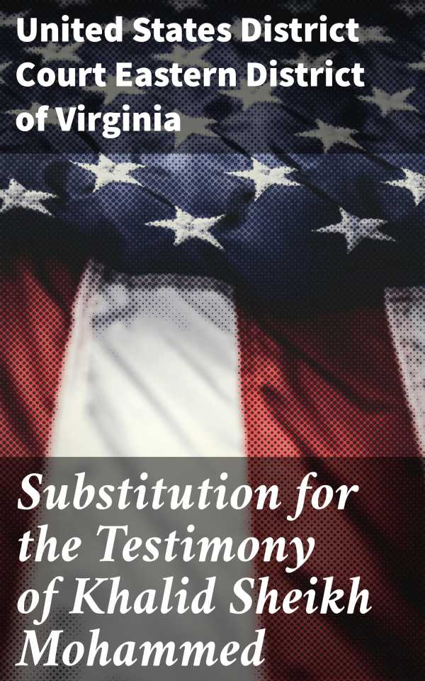 bw-substitution-for-the-testimony-of-khalid-sheikh-mohammed-good-press-4064066063696
