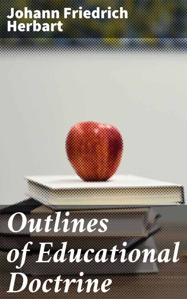 bw-outlines-of-educational-doctrine-good-press-4057664576361