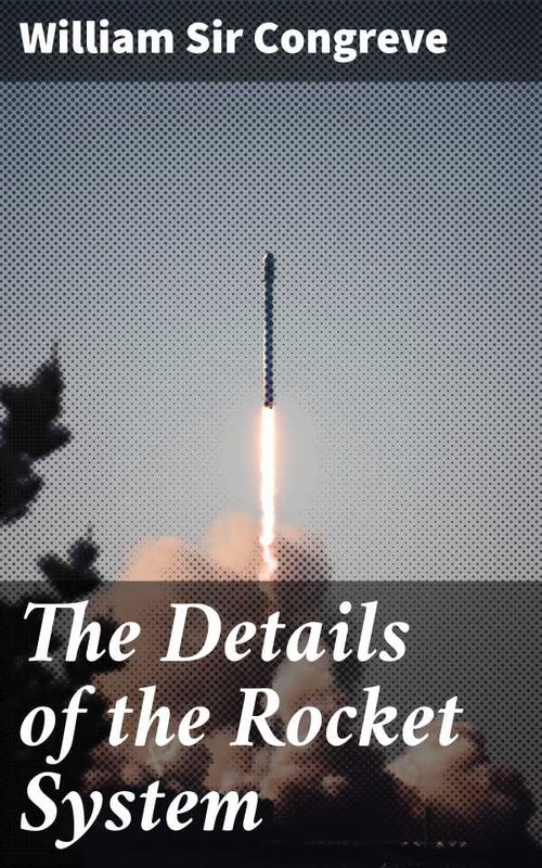 The Details of the Rocket System