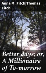 bw-better-days-or-a-millionaire-of-tomorrow-good-press-4064066426996