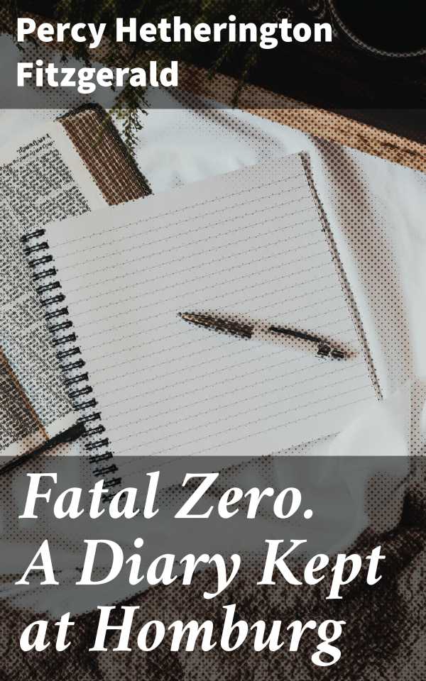 bw-fatal-zero-a-diary-kept-at-homburg-good-press-4064066428594