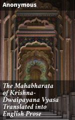 bw-the-mahabharata-of-krishnadwaipayana-vyasa-translated-into-english-prose-good-press-4057664644824