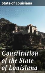 bw-constitution-of-the-state-of-louisiana-good-press-4064066451967